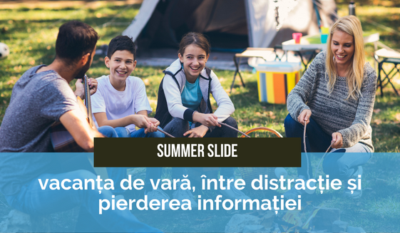 Summer slide: vacanța de vară, între distracție și pierderea informației
