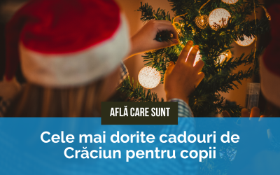 Care sunt cele mai dorite cadouri de Craciun pentru copii?