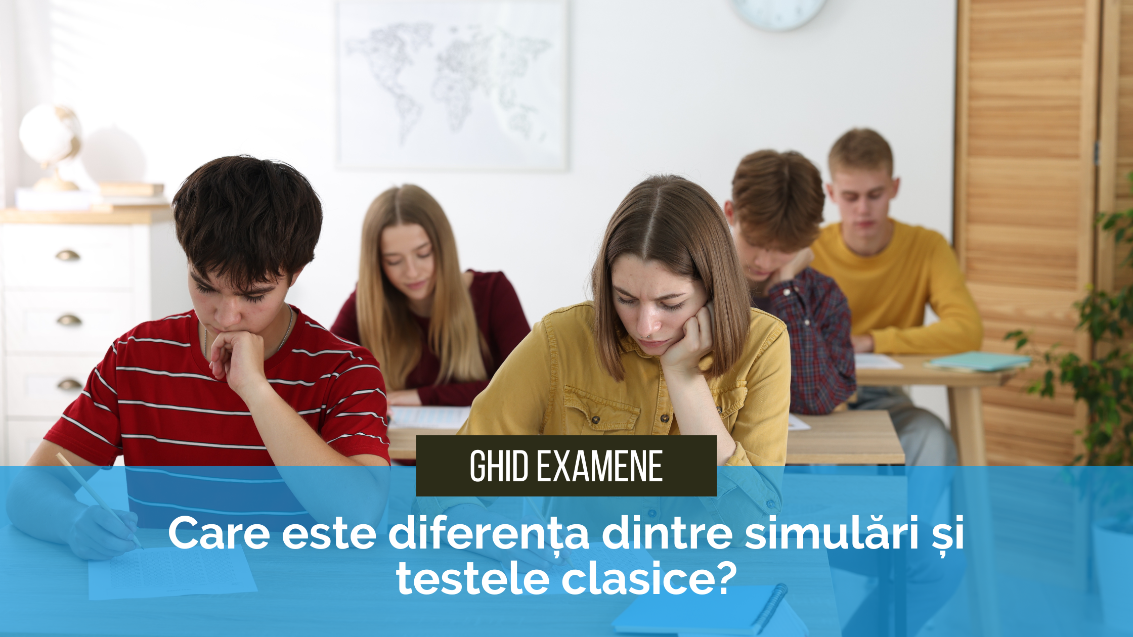 Ghid examene Care este diferența dintre simulări și testele clasice?