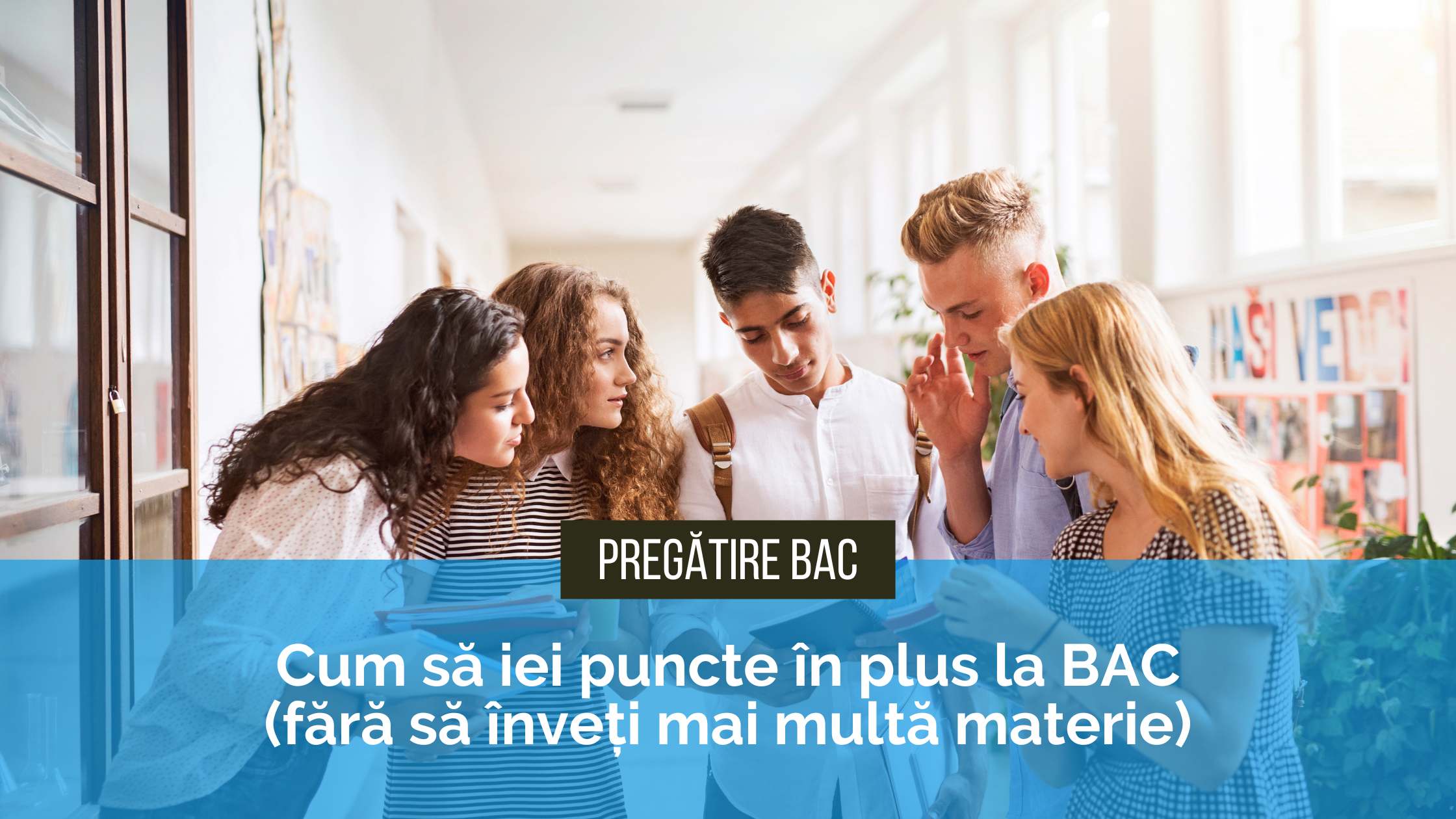 Cum să iei puncte în plus la BAC Cum să iei puncte în plus la BAC (fără să înveți mai multă materie)