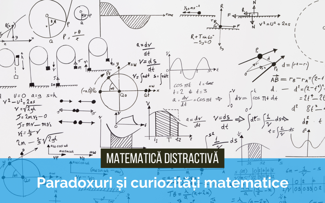 Matematică distractivă: paradoxuri și curiozități