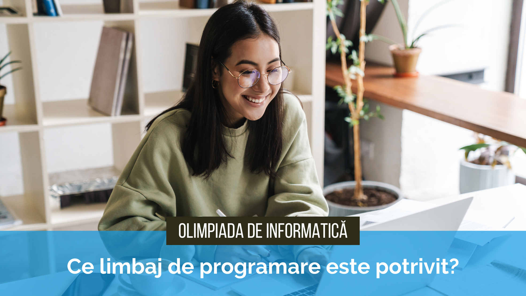 Ce limbaj de programare este potrivit pentru olimpiada de informatică Ce limbaj de programare este potrivit pentru olimpiada de informatică