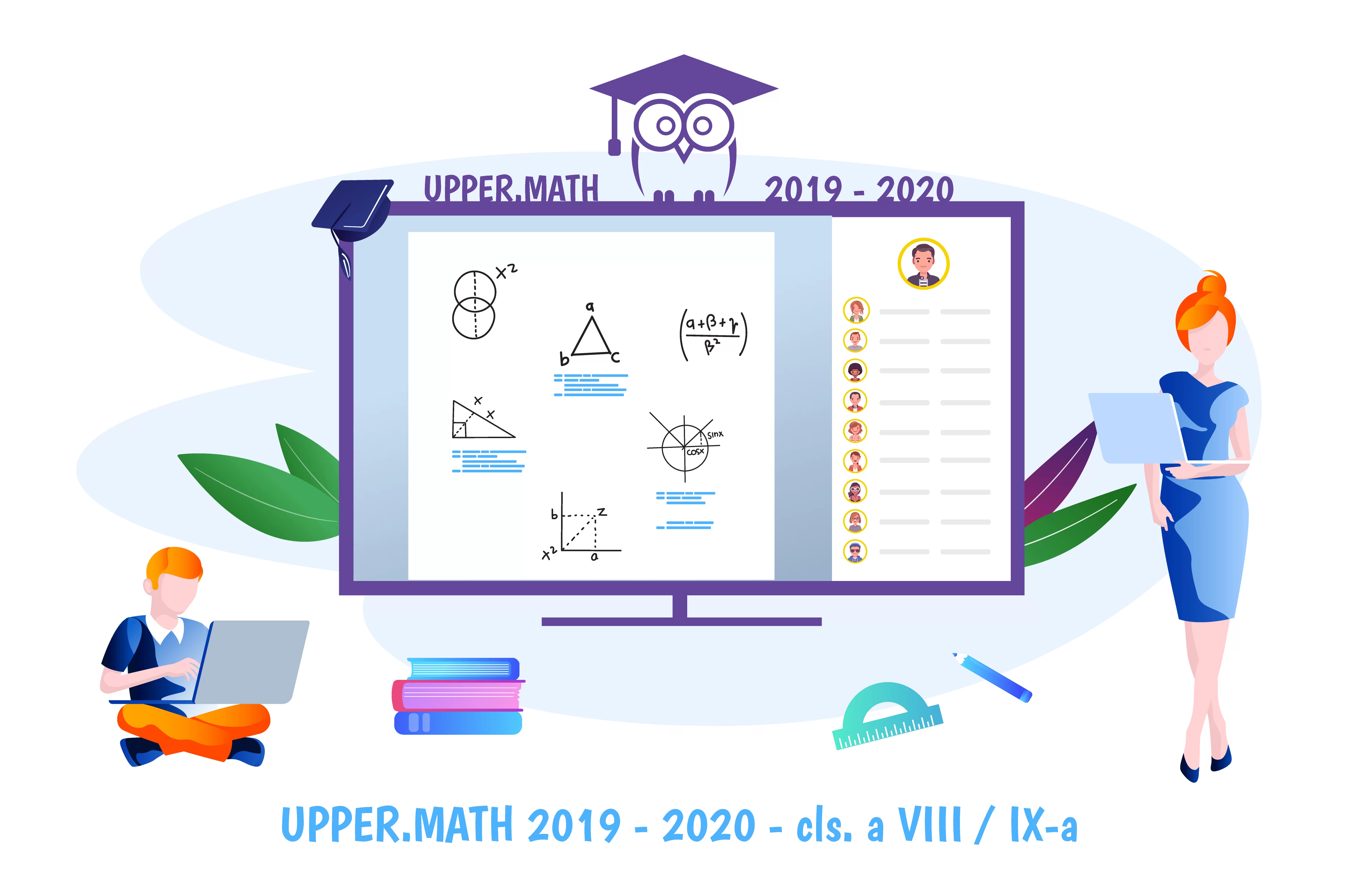 Upper.Math 2019-2020 Clasa a IX-a - Matematica online clasa 9