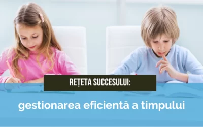 Managementul timpului pentru elevi