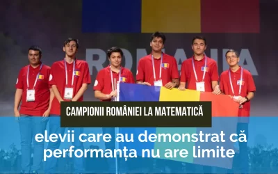 Campionii României la matematică, elevii care au demonstrat că performanța nu are limite