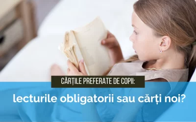 Carti preferate de copii: lecturile obligatorii sau carti educative?