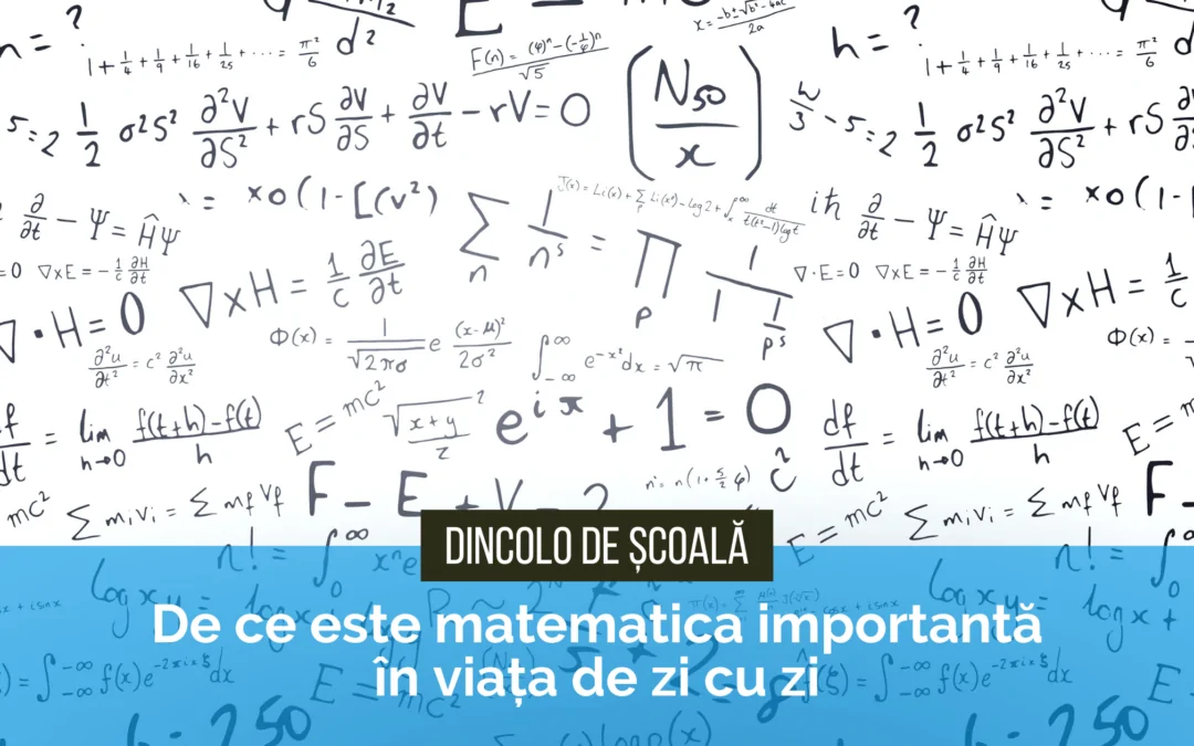 De ce este matematica importantă în viața de zi cu zi