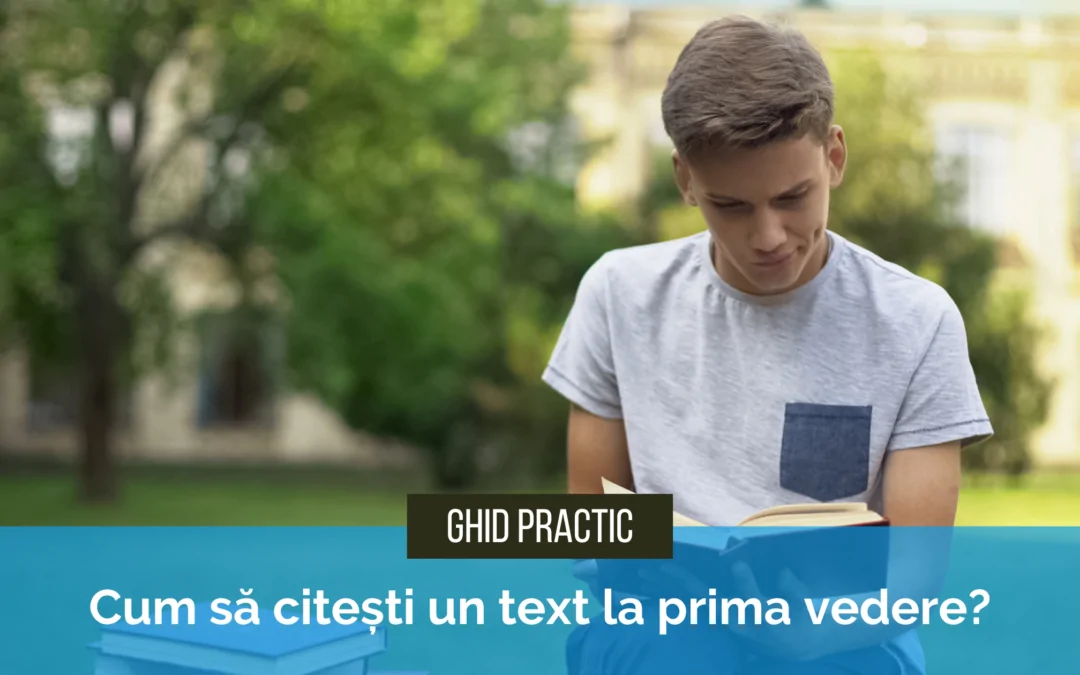 Cum să citești un text la prima vedere și să identifici rapid informațiile importante. Recomandări practice de la profesori experimentați